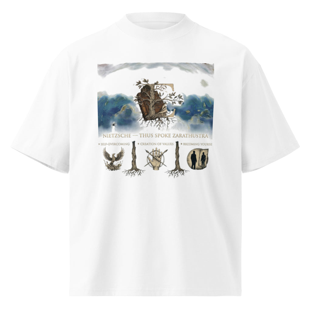 White oversized organic t-shirt, front view — Nietzsche, Thus Spoke Zarathustra: Self-Overcoming, Creation of Values, Becoming Yourself